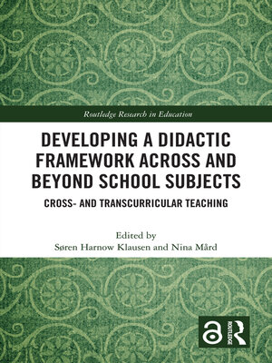 cover image of Developing a Didactic Framework Across and Beyond School Subjects